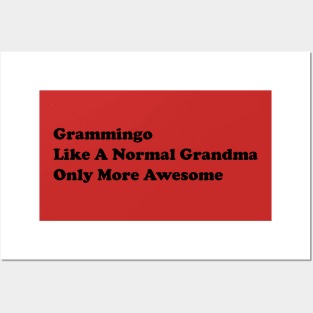 Grammingo Like A Normal Grandma Only More Awesome Posters and Art